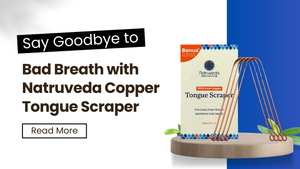 Natruveda 100% Copper Tongue Scraper: A Must-Have for Fresh Breath and Superior Oral Hygiene